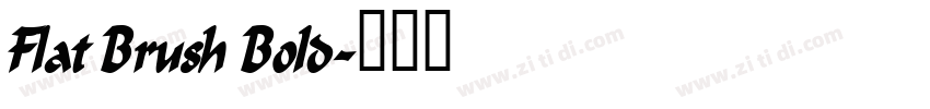 Flat Brush Bold字体转换 Flat Brush Bold字体转换